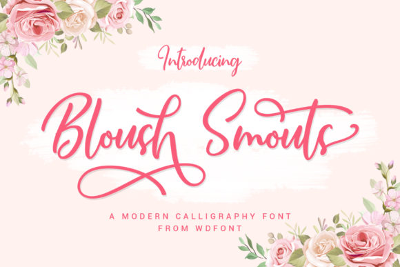 Bloush Smouts: A Flowing Script for Editorial Design