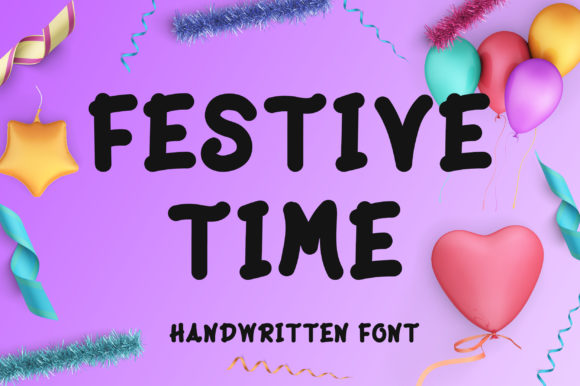 Festive Time Font: Bold & Friendly