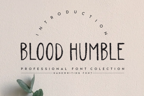 Handwritten Elegance with Blood Humble